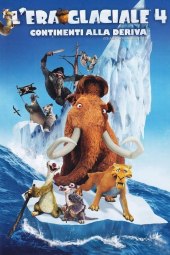 L'era glaciale 4 - Continenti alla deriva (2012) Streaming