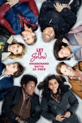 Let It Snow - Innamorarsi sotto la neve (2019) ITA Streaming