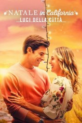 Natale in California: Luci della città (2021) Streaming