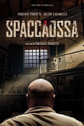 Spaccaossa (2022) Streaming