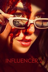 Influencer 2 (2025) Streaming