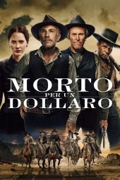 Morto per un dollaro (2022) Streaming