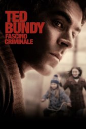 Ted Bundy - Fascino Criminale (2019) ITA Streaming
