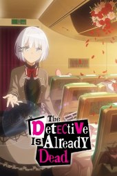 Tantei wa Mō, Shinde Iru. [12/12] (2021) Sub ITA Streaming