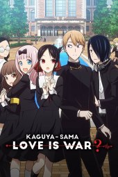 Kaguya-sama wa kokurasetai? Tensai-tachi no renai zunōsen [12/12] (2020) [2°Serie] Sub ITA Streaming