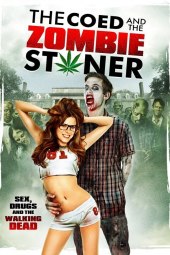 The Coed and the Zombie Stoner (2014) ITA Streaming