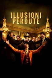 Illusioni perdute (2021) Streaming