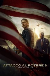 Attacco Al Potere 3 - Angel Has Fallen (2019) ITA Streaming
