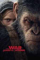 The War – Il Pianeta Delle Scimmie (2017) ITA Streaming