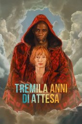 Tremila anni di attesa (2021)  ITA Streaming