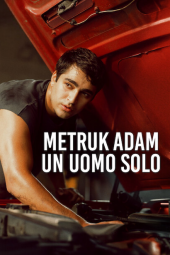 Metruk Adam - Un uomo solo (2025) Streaming