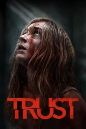 Trust (2025) Streaming