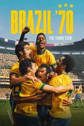 Brasile '70 - La terza stella [5/5] ITA Streaming