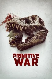 Primitive War (2025) Streaming