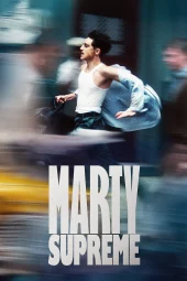 Marty Supreme (2025) Streaming