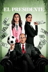 El Presidente 1 [8/8] ITA Streaming