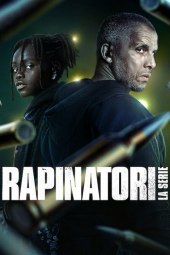 Rapinatori: La serie 2 [6/6] ITA Streaming