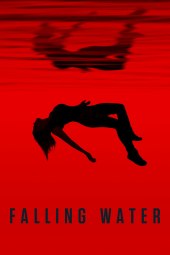 Falling Water 2 [10/10] ITA Streaming