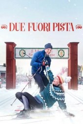 Due fuori pista (2022) Streaming