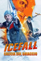 Icefall - Caccia sul ghiaccio (2025) Streaming
