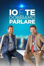 Io e te dobbiamo parlare (2024) Streaming