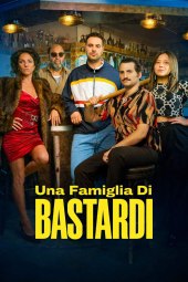 Una famiglia di bastardi (2026) Streaming