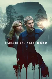 I colori del male: Nero (2026) Streaming
